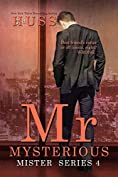 Mr. Mysterious (The Mister Series Book 4)