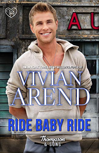 Ride Baby Ride (Thompson &amp; Sons Book 1)