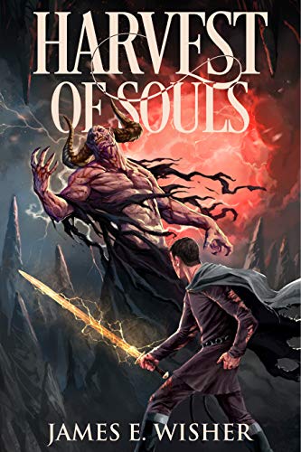 Harvest of Souls: Disciples of the Horned One Volume Three (Soul Force Saga Book 3)