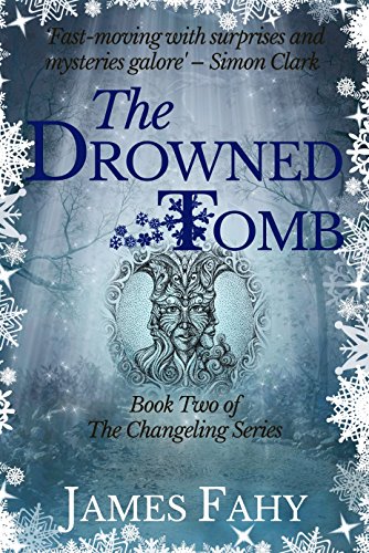 The Drowned Tomb (The Changeling Series Book 2)