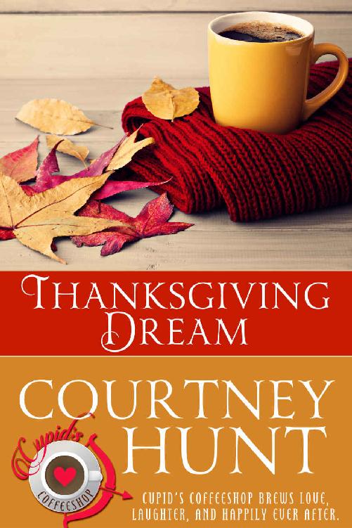 Thanksgiving Dream (Cupid's Coffeeshop Book 11)