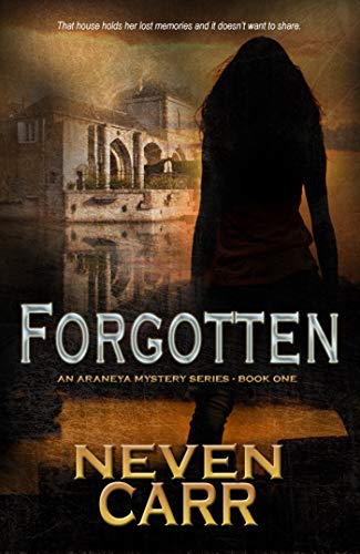 Forgotten (Araneya Mystery Series Book 1)