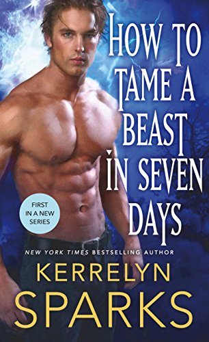 How to Tame a Beast in Seven Days: A Novel of the Embraced