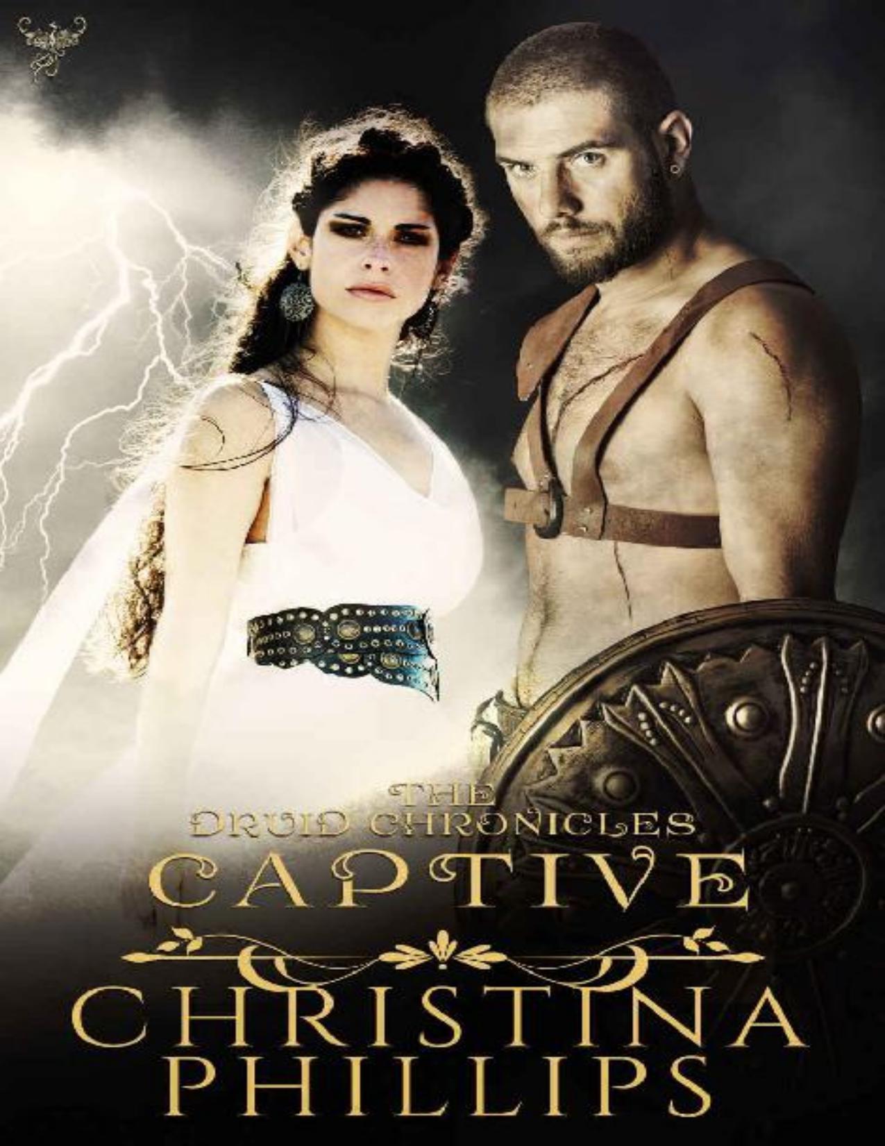 Captive: Mystical Historical Romance (The Druid Chronicles Book 2)