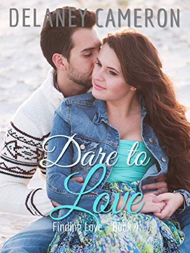 Dare to Love (Finding Love Book 4)