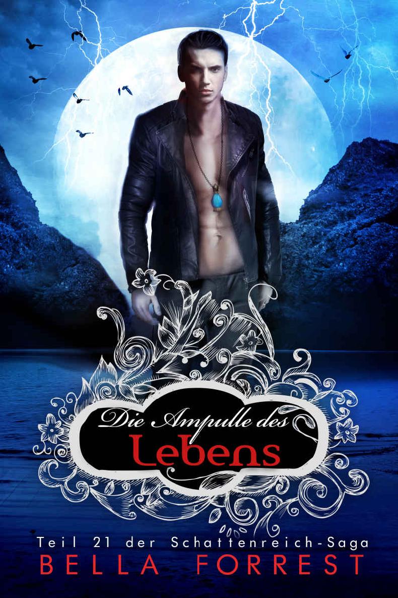 Das Schattenreich der Vampire 21: Die Ampulle des Lebens (German Edition)