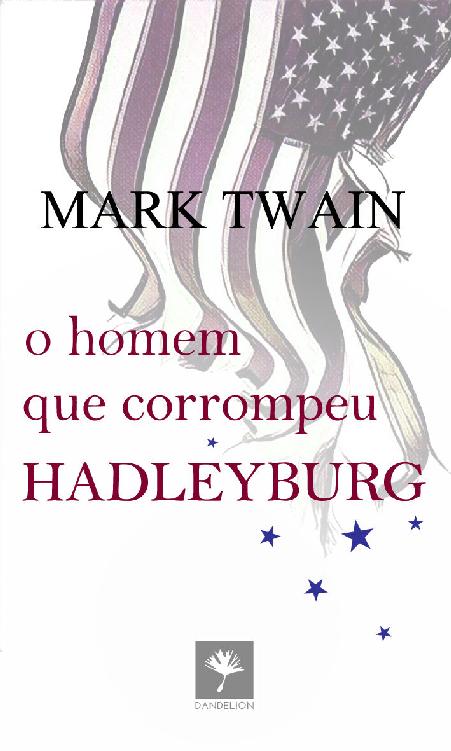 O Homem que Corrompeu Hadleyburg
