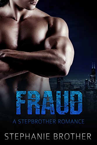 Fraud: A Stepbrother Romance (Mandarin Connection Book 3)