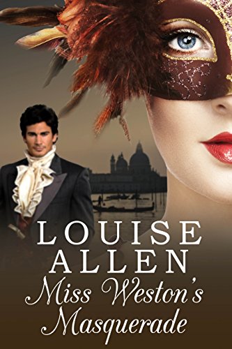 Miss Weston's Masquerade: A Regency romance