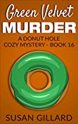 Green Velvet Murder: A Donut Hole Cozy - Book 16 (A Donut Hole Cozy Mystery)