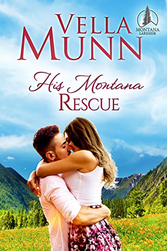 His Montana Rescue (Montana Lakeside Book 3)