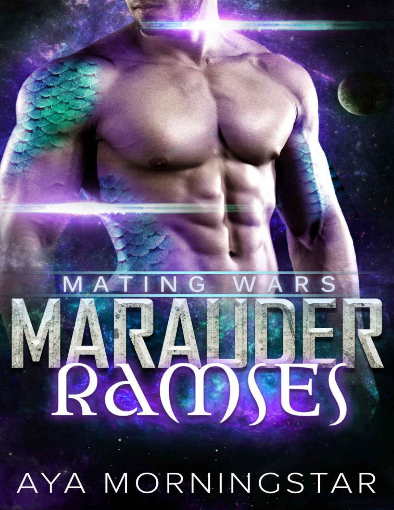 Marauder Ramses (Mating Wars Book 4)