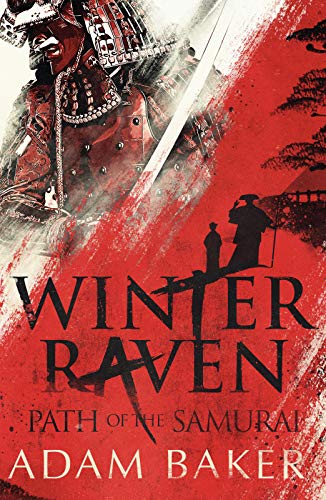 Winter Raven (Path of the Samurai Book 1)