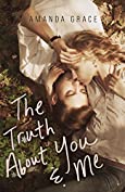 The Truth About You &amp; Me