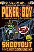 Shootout in the Okey-Doke Casino (Poker Boy)