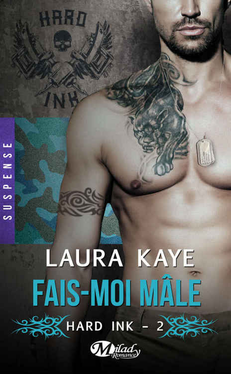 Fais-moi mâle: Hard Ink, T2 (Suspense) (French Edition)