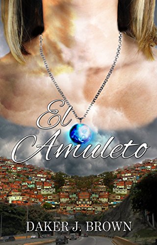 El Amuleto (Spanish Edition)