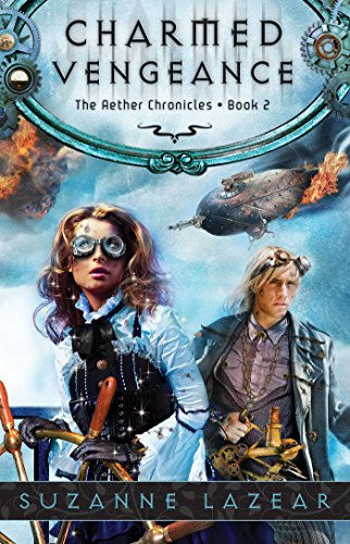 Charmed Vengeance (The Aether Chronicles Book 2)