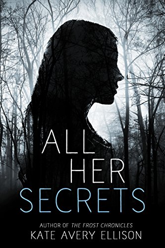 All Her Secrets: A Gripping Psychological Thriller With A Twist