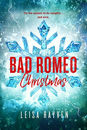 Bad Romeo Christmas: A Starcrossed Anthology