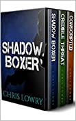 SHADOWBOXER Box Set - 3 Action packed stories: Shadowboxer, Conscripted, Credible Threat