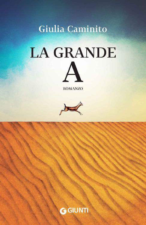 La Grande A (Italian Edition)