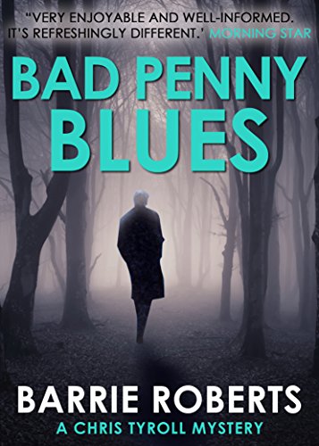 Bad Penny Blues (A Chris Tyroll Mystery Book 3)