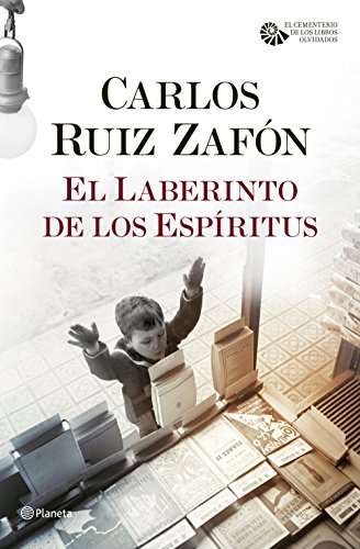 El Laberinto de los Esp&iacute;ritus (El Cementerio de los Libros Olvidados n&ordm; 1) (Spanish Edition)