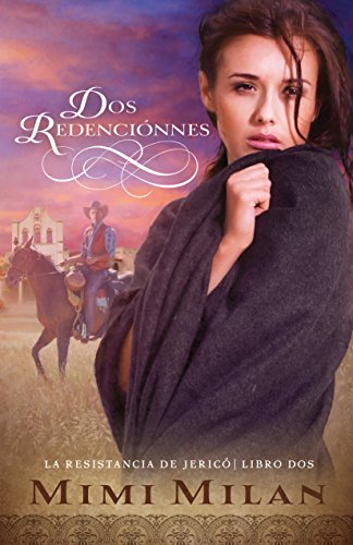 Dos Redenci&oacute;nnes (La Resistencia de Jeric&oacute; n&ordm; 2) (Spanish Edition)