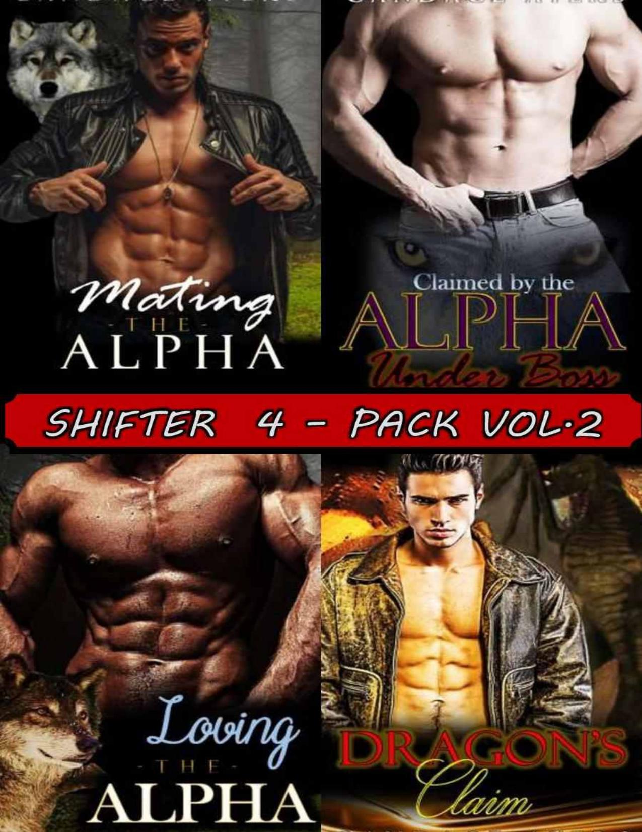 BOX SET: Shifter 4-Pack Vol 2 (Wolf Shifter, Dragon Shifter, Mafia, Billionaire, BBW, Alpha) (Werewolf Weredragon Paranormal Fantasy Romance Collection)