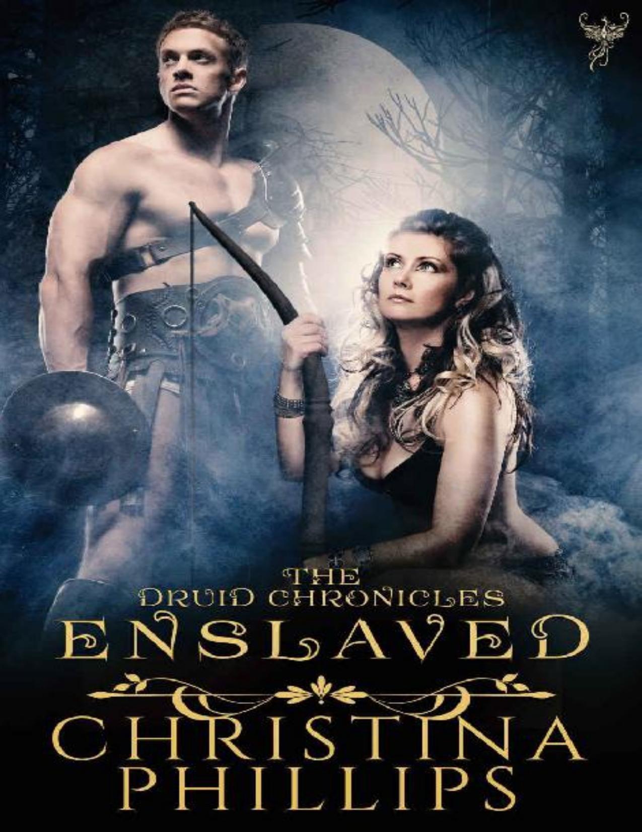 Enslaved: Mystical Historical Romance (The Druid Chronicles Book 3)