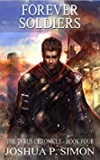 Forever Soldiers: The Tyrus Chronicle - Book Four