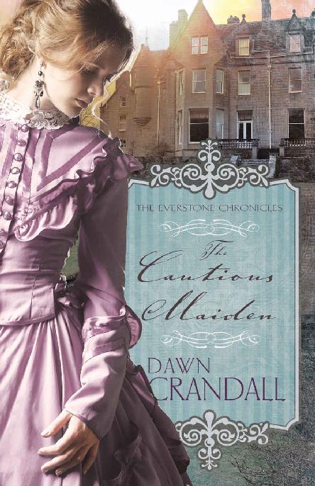 The Cautious Maiden (Everstone Chronicles #4)