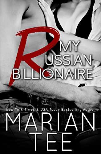 My Russian Billionaire: Standalone Contemporary Billionaire Romance (In Bed with a Billionaire Book 1)