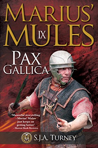 Marius' Mules IX: Pax Gallica