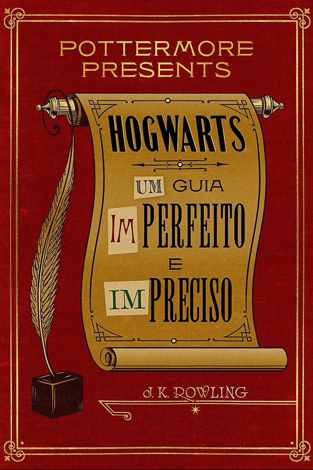 Hogwarts: Um guia imperfeito e impreciso (Livro 3)