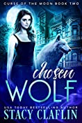 Chosen Wolf (Curse of the Moon Book 2)