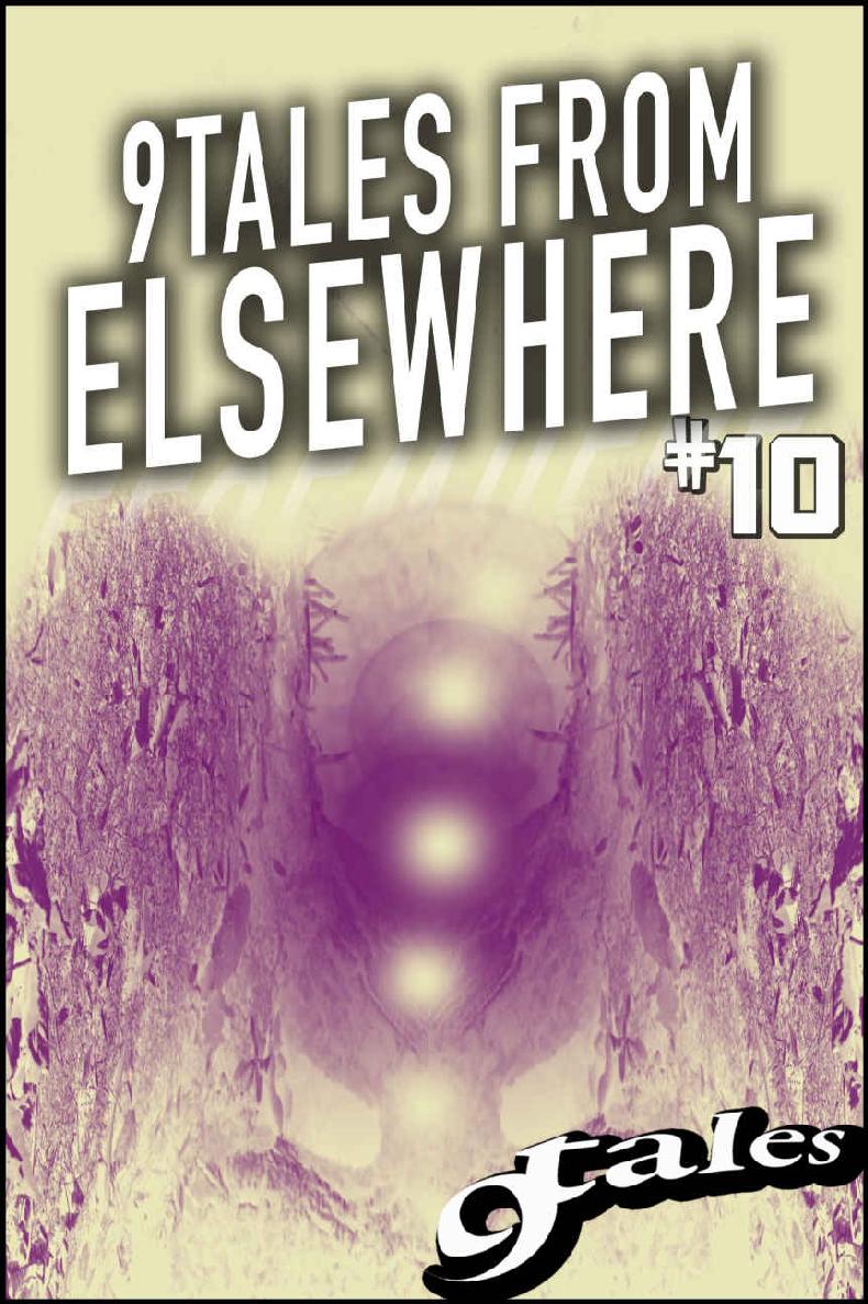 9 Tales From Elsewhere 10