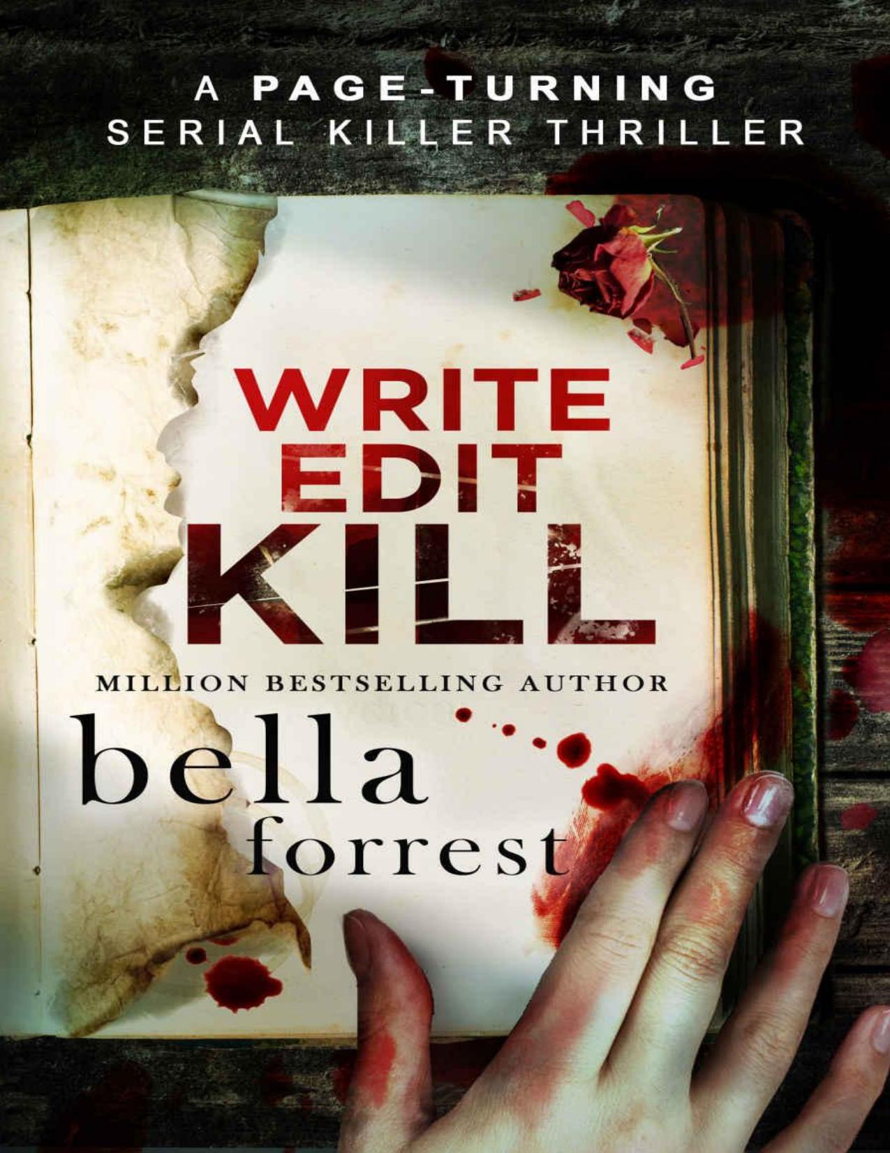 Write, Edit, KILL