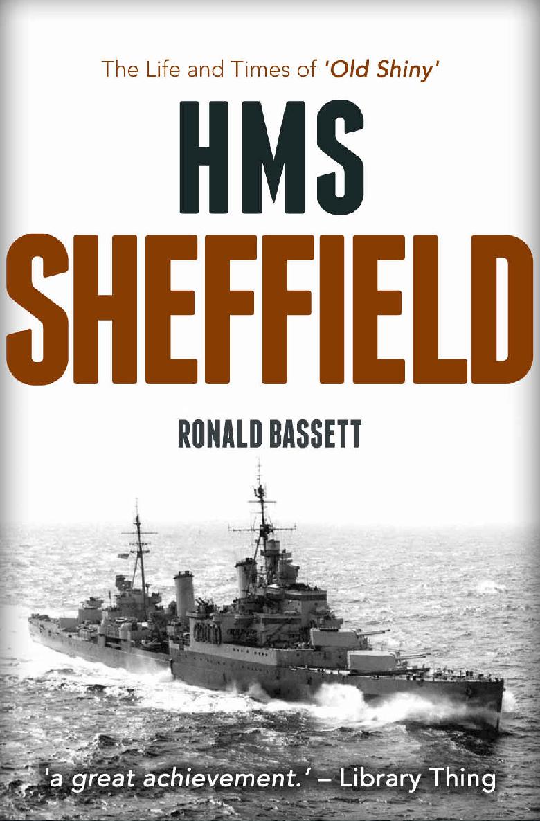 HMS Sheffield: The Life and Times of ‘Old Shiny’