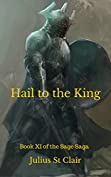 Hail to the King (Book #11 of the Sage Saga)