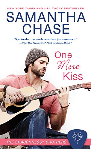 One More Kiss: A Sweet and Emotional Contemporary Romance (Shaughnessy Brothers: Band on the Run Book 1)