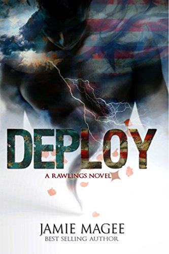 Deploy, A Romantic Suspense Novel : If I Fall... (Young Blood, Rebel Heart)