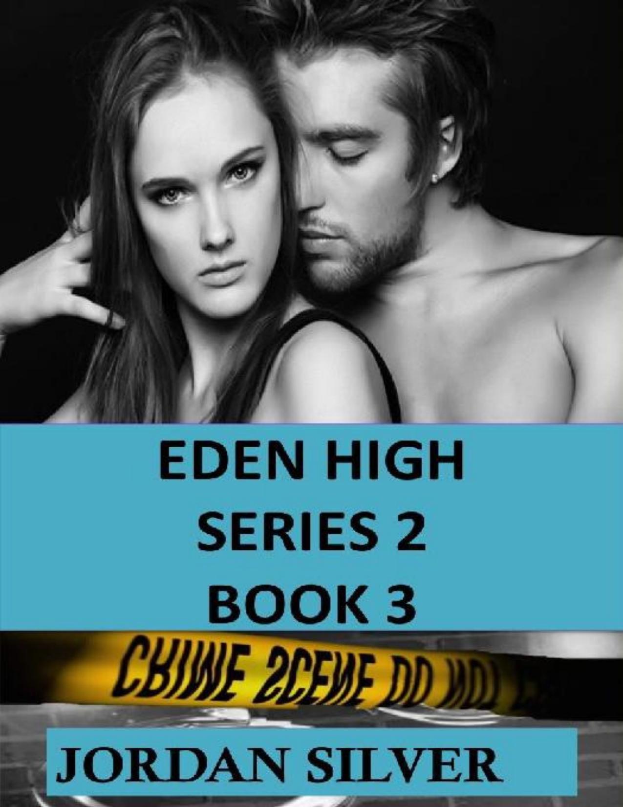 Eden High Series 2 Book 3