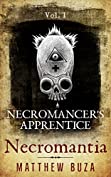 The Necromancer's Apprentice (Necromantia Occult Urban Fantasy Book 1)