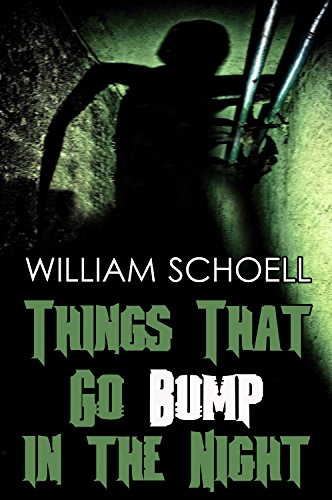 Things that go Bump in the Night