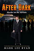 After Dark: Murder on the Adriatic (Urban Fantasy Anthologies Book 4)