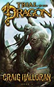 Trial of the Dragon: Book 6 of 10 (The Chronicles of Dragon Series 2)