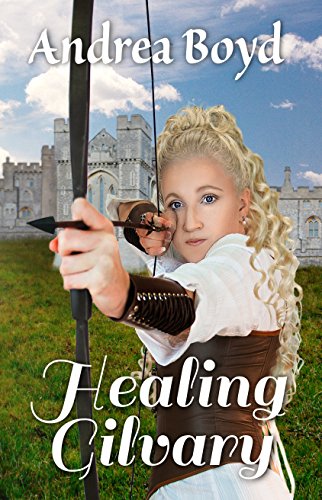 Healing Gilvary (The Kingdoms of Kearnley Book 2)