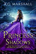 Princess of Shadows: The Princess and the Pea Retold (Fairy Tale Adventures Book 1)